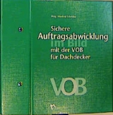 Sichere Auftragsabwicklung mit der VOB für Dachdecker - 