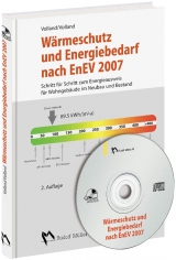 W&auml;rmeschutz und Energiebedarf nach EnEV 2007 - Karlheinz Volland, Johannes Volland