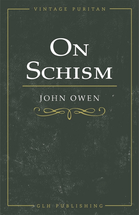 On Schism -  John Owen