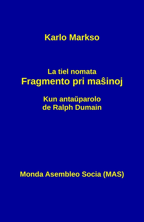 La tiel nomata fragmento pri maŝinoj - Karlo Markso