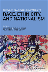 The Wiley Blackwell Companion to Race, Ethnicity, and Nationalism - 