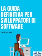 La Guida Definitiva Per Sviluppatori Di Software -  Carolina Meli