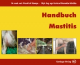 Handbuch Mastitis - Friedrich Stampa, Siegfried Kalchreuter, Gertrud Brunotte-Sch&uuml;tte