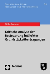Kritische Analyse der Besteuerung indirekter Grundst&uuml;cks&uuml;bertragungen - Birthe Sommer