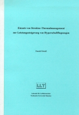 Einsatz von Struktur-Thermalmanagement zur Leistungssteigerung von Hyperschallflugzeugen - Harald A Heindl