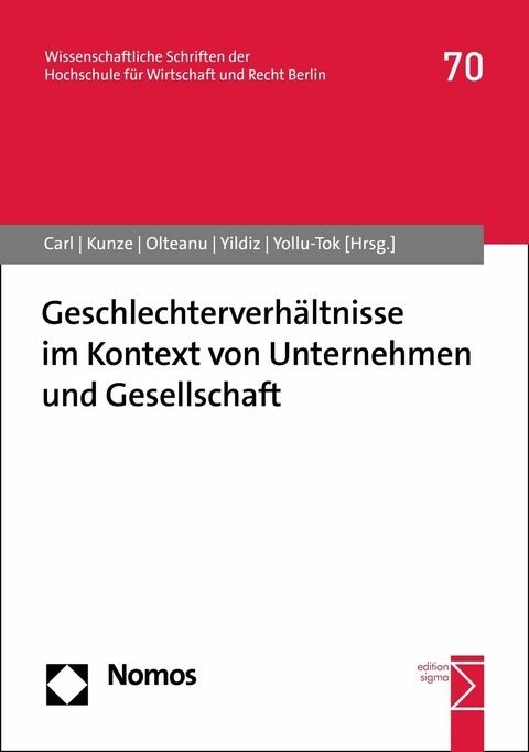 Geschlechterverh&auml;ltnisse im Kontext von Unternehmen und Gesellschaft - 