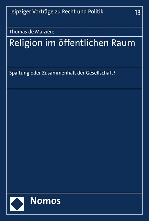Religion im öffentlichen Raum - Thomas de Maizière