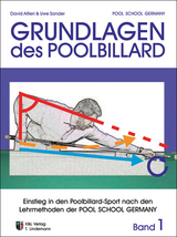 Trainingsmethoden der Pool School Germany / Grundlagen des Pool Billard - David Alfieri, Uwe Sander