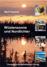 W&uuml;stensonne und Nordlichter - Wolf Haertel
