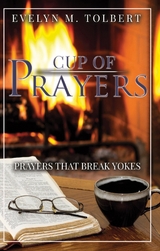 Cup Of Prayers - Evelyn M Tolbert