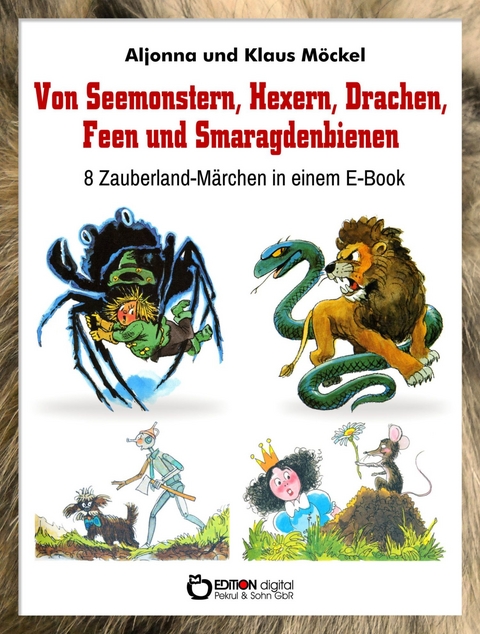 Von Seemonstern, Hexern, Drachen, Feen und Smaragdenbienen - Klaus M&ouml;ckel