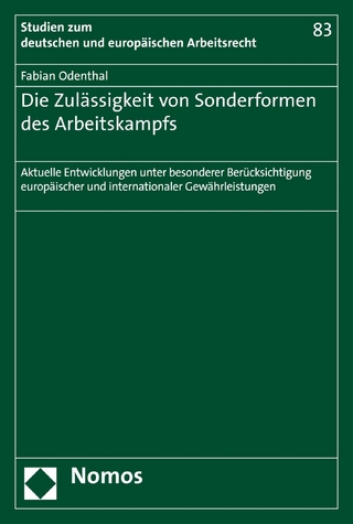 Die Zulässigkeit von Sonderformen des Arbeitskampfs
