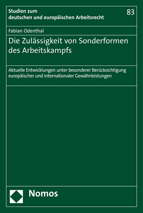 Die Zul&auml;ssigkeit von Sonderformen des Arbeitskampfs - Fabian Odenthal