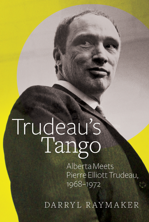 Trudeau's Tango -  Darryl Raymaker