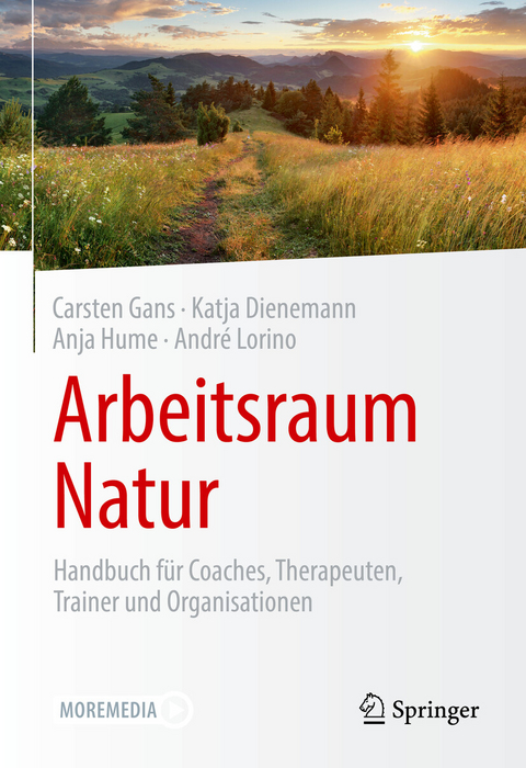 Arbeitsraum Natur - Carsten Gans, Katja Dienemann, Anja Hume, Andr&eacute; Lorino