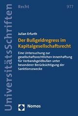 Der Bu&szlig;geldregress im Kapitalgesellschaftsrecht - Julian Erfurth