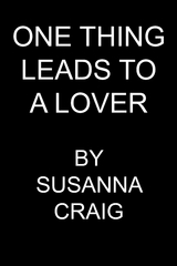One Thing Leads to a Lover - Susanna Craig
