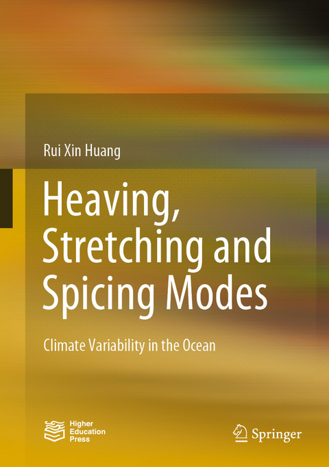 Heaving, Stretching and Spicing Modes - Rui Xin Huang