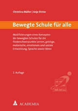 Bewegte Schule f&uuml;r alle - Christina M&uuml;ller, Anja Dinter