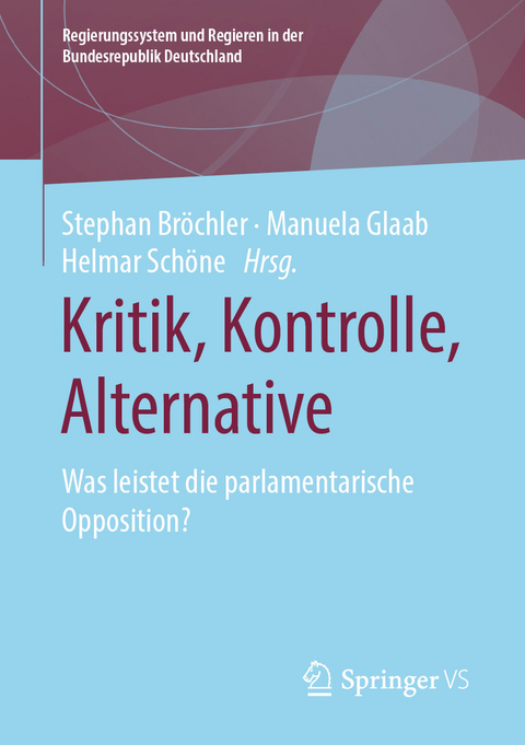 Kritik, Kontrolle, Alternative - 