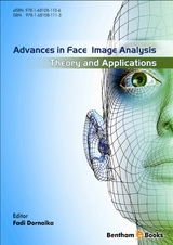 Advances in Face Image Analysis: Theory and Applications - 