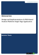 Design and Implementation of a Web-based Student Platform Single Page Application - Mohamad Aziz
