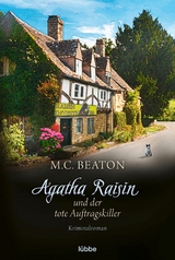 Agatha Raisin und der tote Auftragskiller -  M. C. Beaton