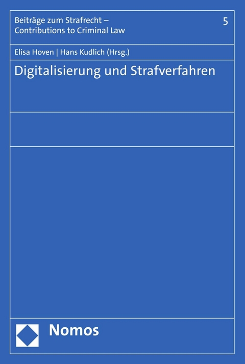 Digitalisierung und Strafverfahren - 