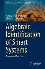 Algebraic Identification of Smart Systems - Natalia A. Serdyukova, Vladimir I. Serdyukov