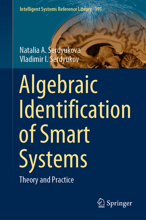 Algebraic Identification of Smart Systems - Natalia A. Serdyukova, Vladimir I. Serdyukov