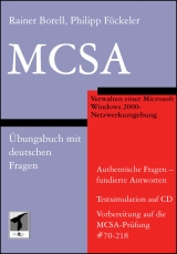 MCSA - Verwalten einer Microsoft Windows 2000 - Netzwerkumgebung - Philipp Föckeler, Rainer Borell