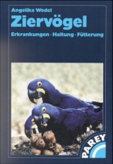 Zierv&ouml;gel - Angelika Wedel