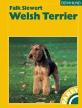 Der Welsh Terrier - Falk Siewert