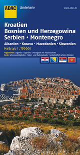 ADAC L&auml;nderKarte Kroatien, Bosnien u. Herzegowina, Serbien, Montenegro 1:750 000