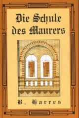 Die Schule des Maurers - B Harres