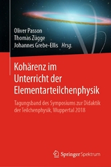 Koh&auml;renz im Unterricht der Elementarteilchenphysik - 