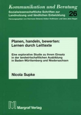 Planen, handeln, bewerten: Lernen durch Leittexte - Nicola Supke