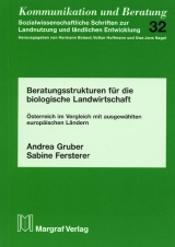 Beratungsstrukturen f&uuml;r die biologische Landwirtschaft - Andrea Gruber, Sabine Fersterer