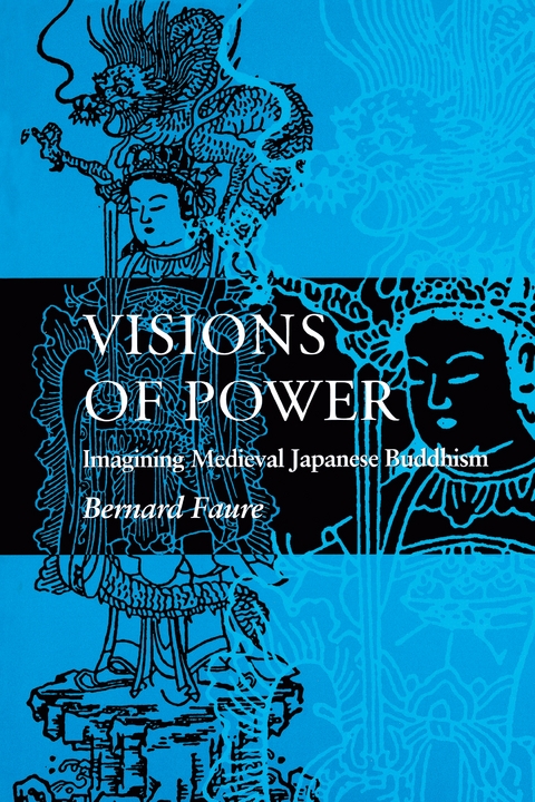 Visions of Power - Bernard Faure