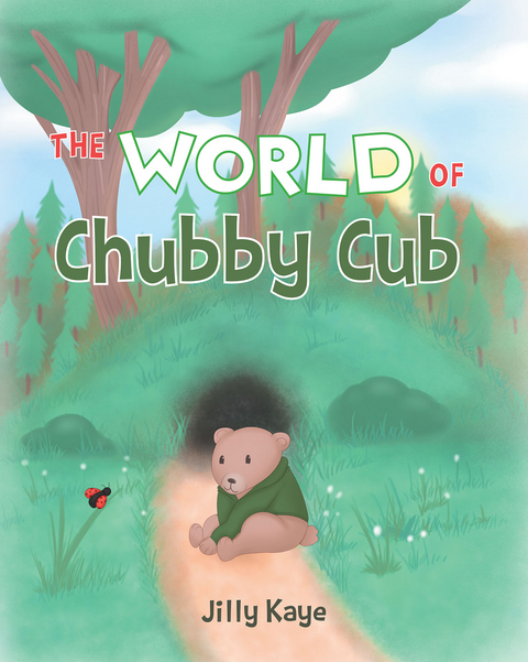 The World of Chubby Cub - Jilly Kaye