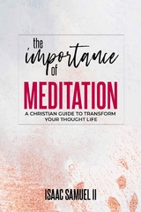 The Importance Of Meditation - Kebrina Robinson