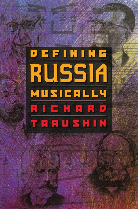 Defining Russia Musically - Richard Taruskin