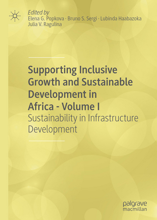 Supporting Inclusive Growth and Sustainable Development in Africa - Volume I
