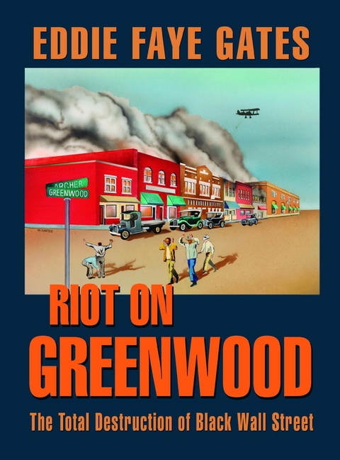 Riot on Greenwood - Eddie Faye Gates