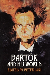 Bart&oacute;k and His World - 