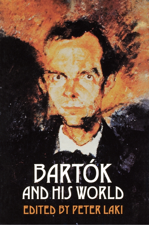 Bart&oacute;k and His World - 