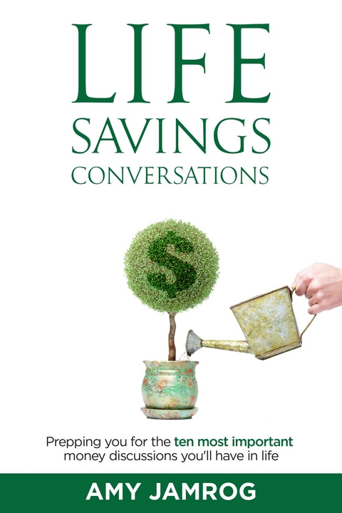 Life Savings Conversations - Amy Jamrog