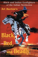Black, Red and Deadly - Arthur  T Burton