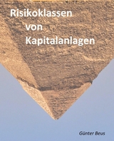 Risikoklassen von Kapitalanlagen - G&uuml;nter Beus