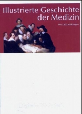 Illustrierte Geschichte der Medizin - 